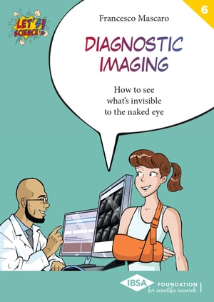 Let’s Science! book cover, Volume n.6, Francesco Mascaro, Diagnostic Imaging