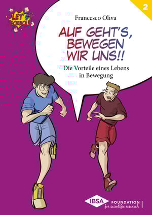 Band 2 der Reihe Let’s Science! F.Oliva Auf gehts, bewegen wir uns!!