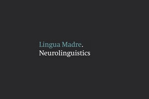 lingua-madre-neurolinguistics